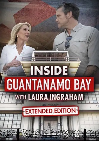 Inside Guantanamo Bay with Laura Ingraham