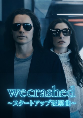 WeCrashed ～スタートアップ狂騒曲～