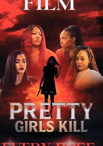 Pretty Girls Kill