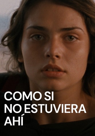 As If I Am Not There