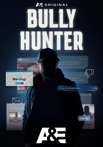 Bully Hunter
