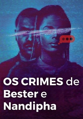 Os Crimes de Bester e Nandipha