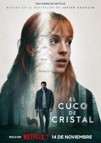 El cuco de cristal - Temporada 1