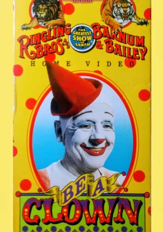 Ringling Bros. and Barnum & Bailey Circus: Be a Clown