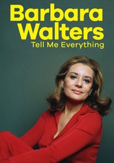Barbara Walters: Tell Me Everything
