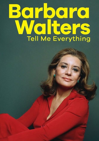 Barbara Walters: Tell Me Everything