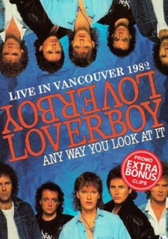 LOVERBOY: Live In Vancouver