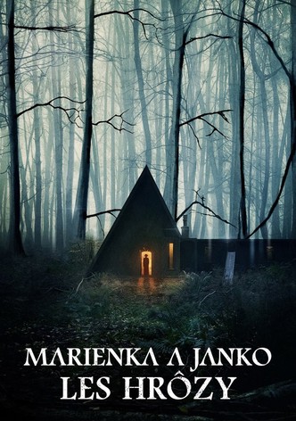 Marienka a Janko: Les hrôzy