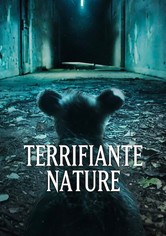 Terrifiante nature