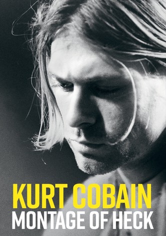 Kurt Cobain: Montage of Heck