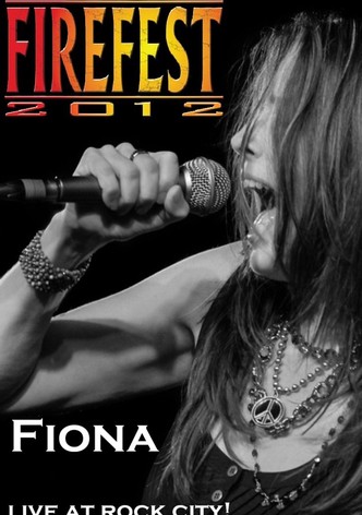 Fiona: Live At Firefest IX