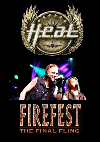 H.E.A.T Live from Firefest XI - The Final Fling