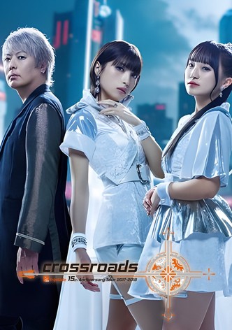 fripSide 15th Anniversary Tour 2017-2018 "crossroads"