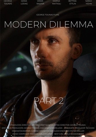 Modern Dilemma: Part 2