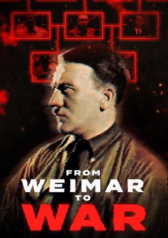 From Weimar to War