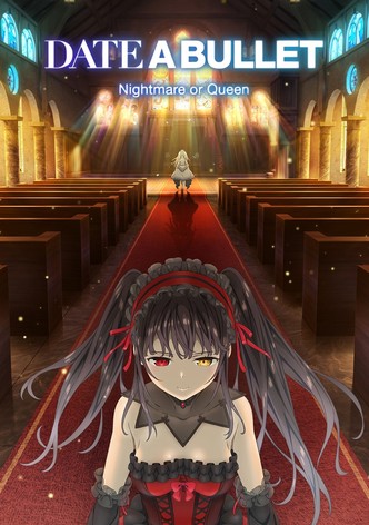 Date A Bullet: Nightmare or Queen