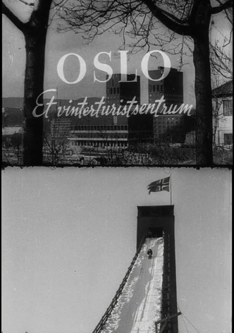 Oslofilm: Oslo. Et vinterturistsentrum