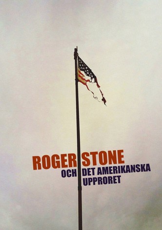 Roger Stone och det amerikanska upproret