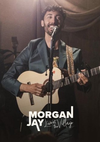 Morgan Jay - Live at the Village