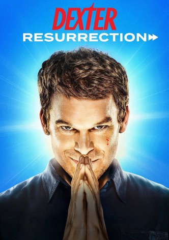 Dexter : Résurrection - Saison 1