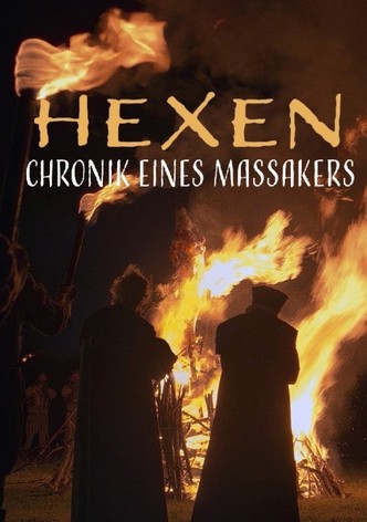 Hexen - Chronik eines Massakers