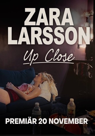 ZARA LARSSON – Up Close