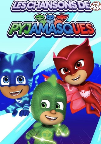 Les chansons de Pyjamasques