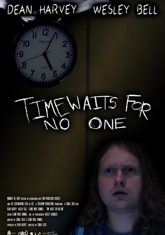 Time Waits for No One