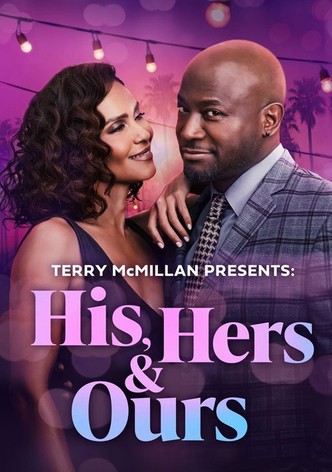 Terry McMillan Presents: His, Hers & Ours