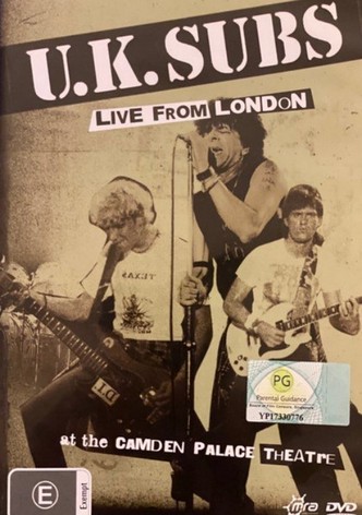 U.K. Subs - Live From London At The Camden Palace Theatre