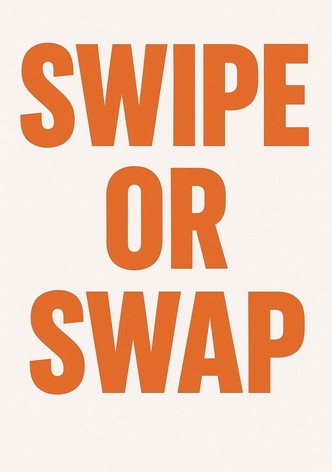 Swipe or Swap