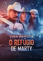 Vida Remota: O Refúgio de Marty