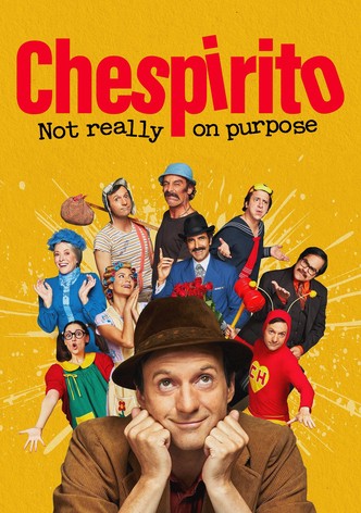 Chespirito: Not Really on Purpose