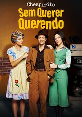 Chespirito: Sem Querer Querendo