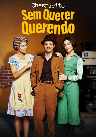 Chespirito: Sem Querer Querendo