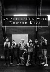 An Afternoon with Edward Król