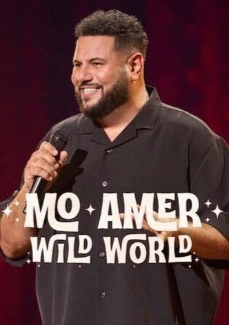 Mo Amer: Wild World