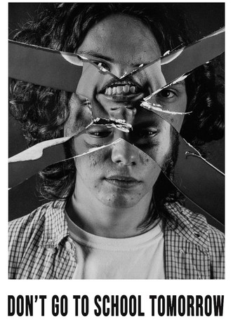 Don't Go to School Tomorrow