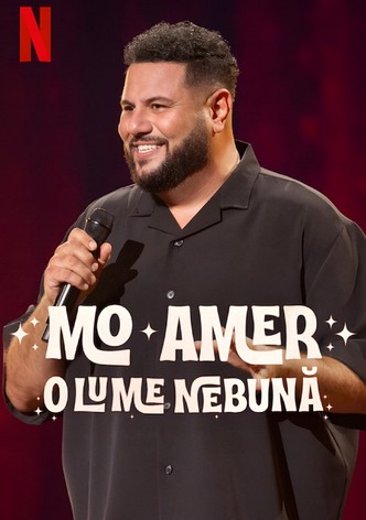 Mo Amer: O lume nebună