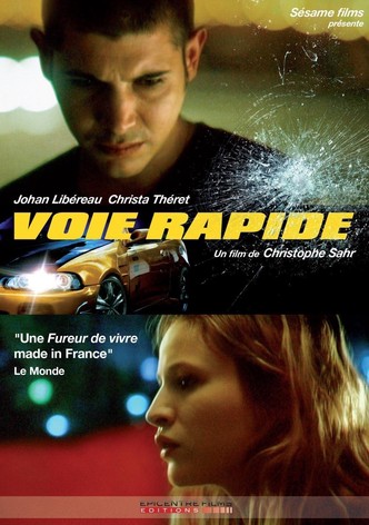 Voie rapide