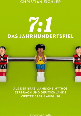 7:1 - Das Jahrhundertspiel