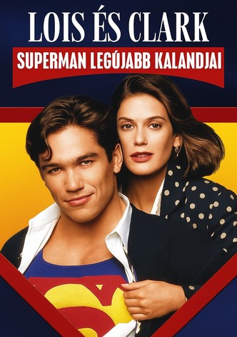 Lois és Clark - Superman legújabb kalandjai