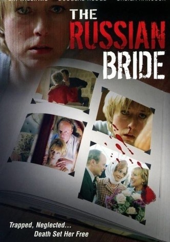 The Russian Bride
