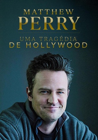 Matthew Perry: A Hollywood Tragedy