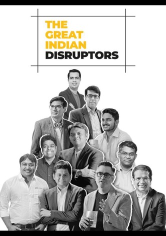 The Great Indian Disruptors