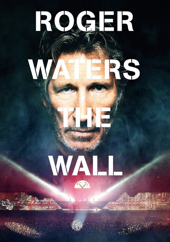 Roger Waters: The Wall - movie: watch streaming online