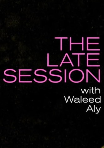 The Late Session