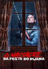 O Massacre da Festa do Pijama