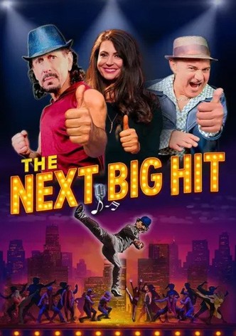The Next Big Hit