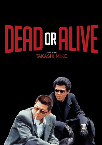 Dead or Alive